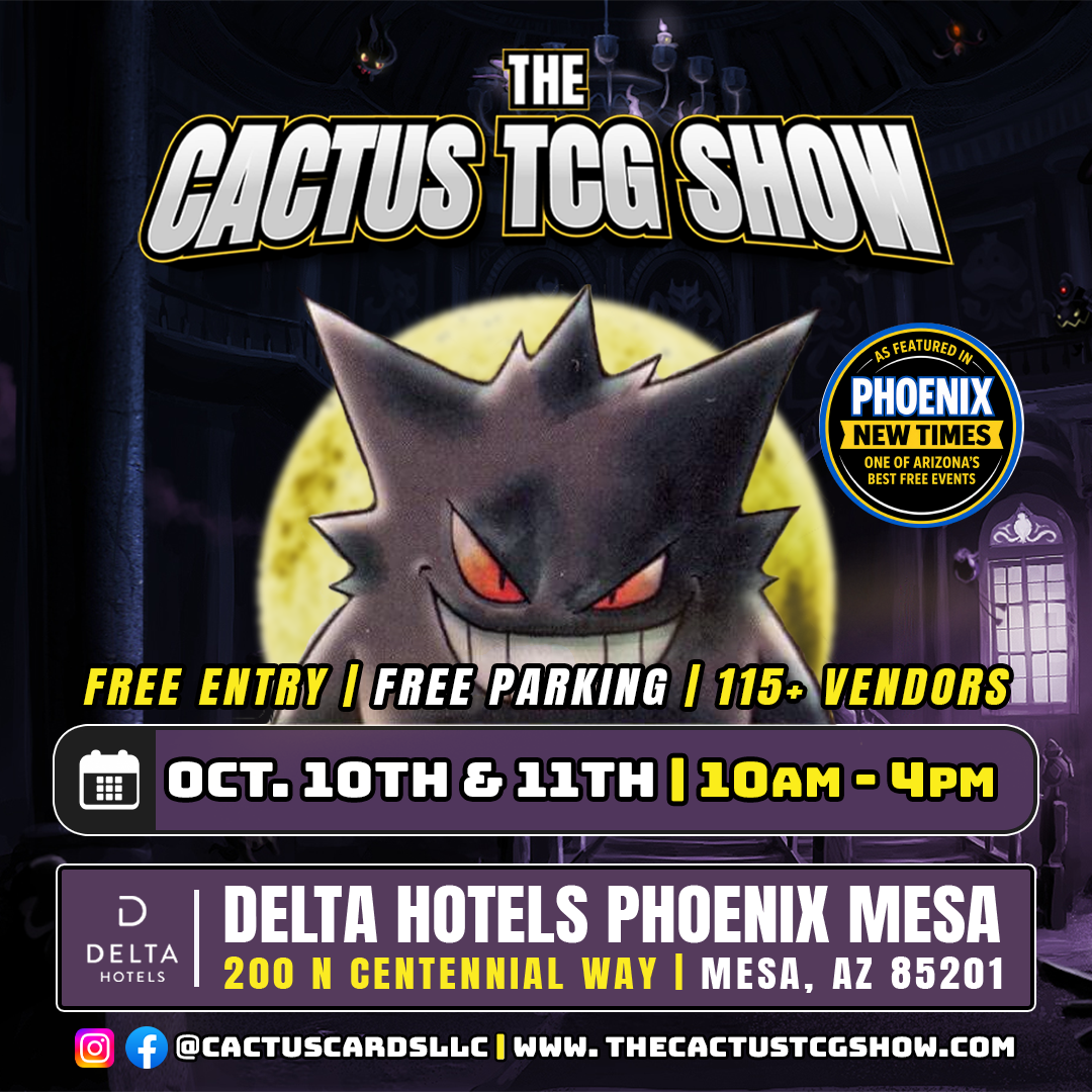 The Cactus TCG Show — October 2026 (Mesa) flyer — October 10 & 11, 2026